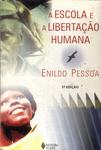 A Escola E A Libertação Humana