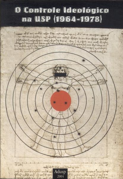 O Controle Ideológico Na Usp