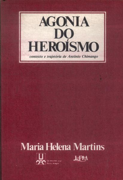 Agonia Do Heroísmo