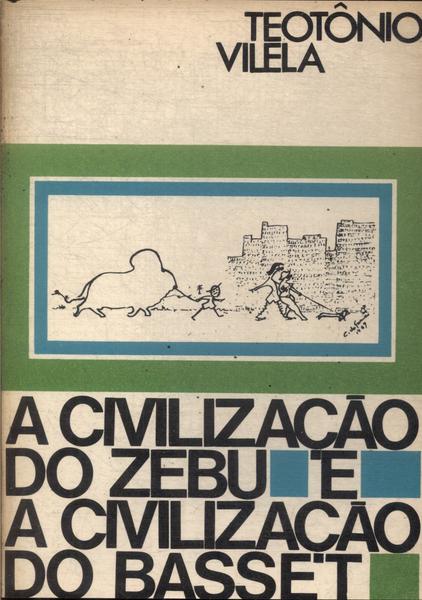 A Civilização Do Zebu E A Civilização Do Basset