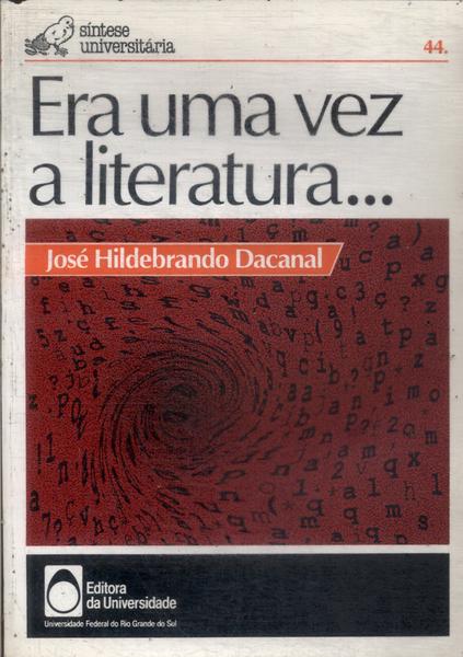 Era Uma Vez A Literatura...