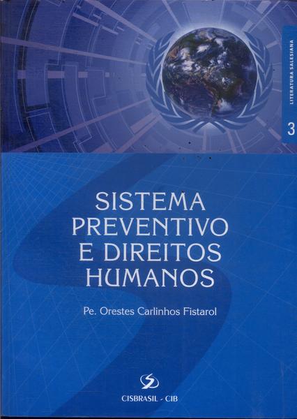 Sistema Preventivo E Direitos Humanos