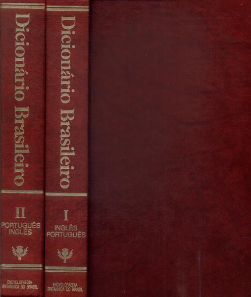 Dicionário Brasileiro Inglês-português Português-inglês (2 Volumes - 1995)