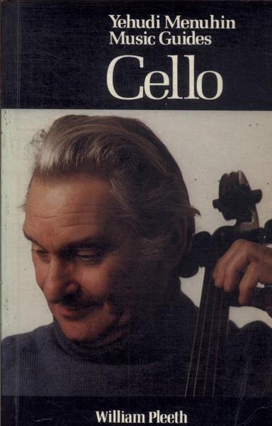 Yehudi Menuhin Music Guides: Cello