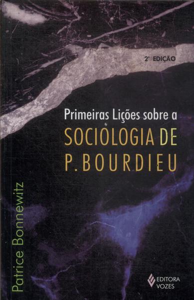 Primeiras Lições Sobre A Sociologia De P. Bourdieu