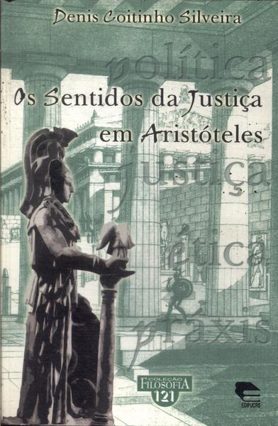 Os Sentidos Da Justiça Em Aristóteles
