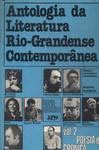 Antologia Da Literatura Rio-grandense Contemporânea Vol 2