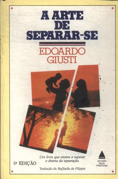 A Arte De Separar-se