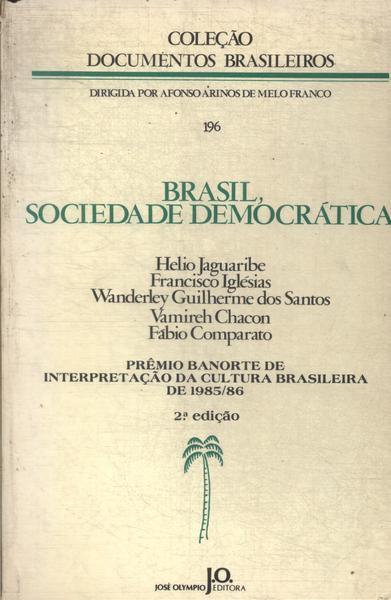 Brasil, Sociedade Democrática