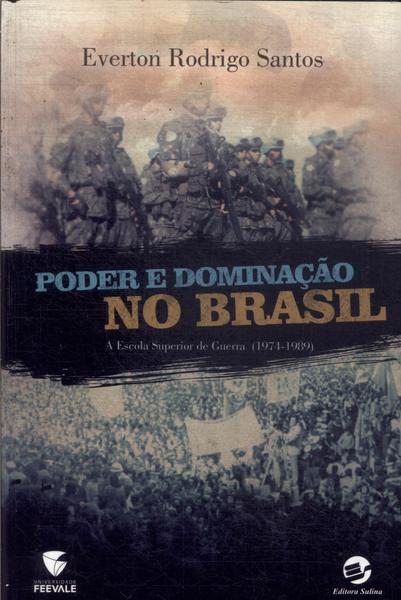 Poder E Dominação No Brasil