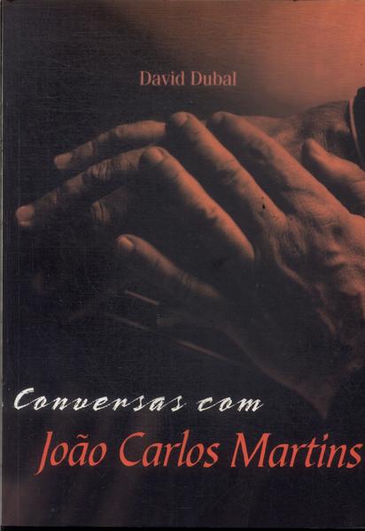 Conversas Com João Carlos Martins