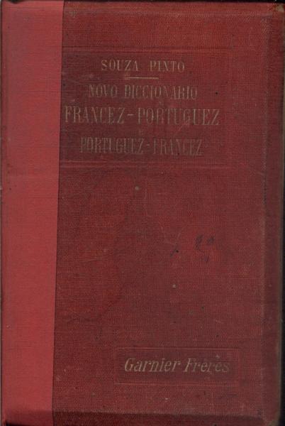 Novo Diccionario Francez-portuguez Portuguez-francez (1910)