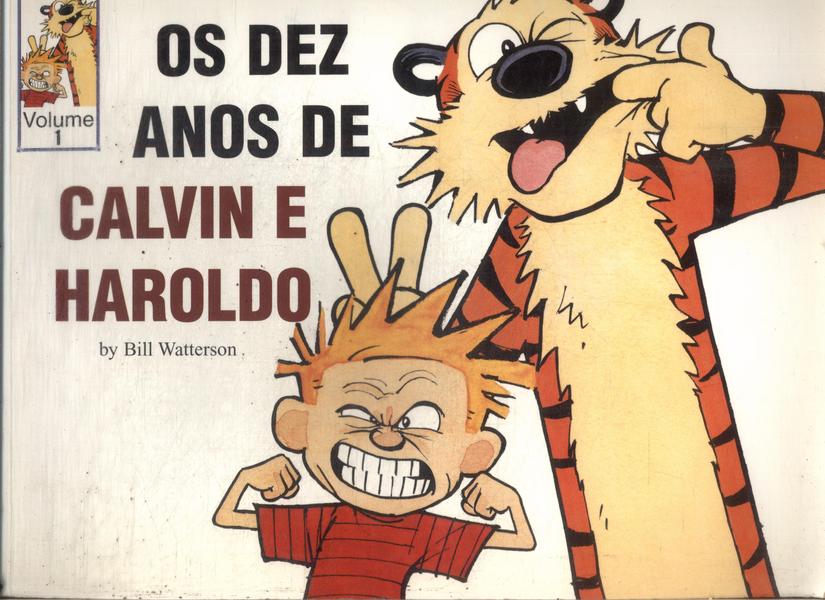 Os Dez Anos De Calvin E Haroldo Vol 1