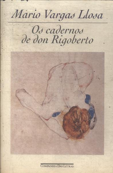 Os Cadernos De Don Rigoberto