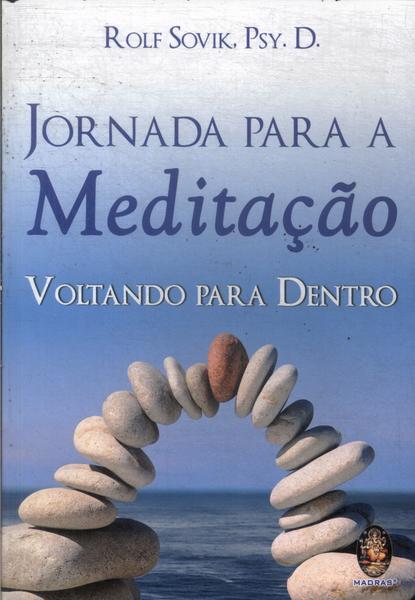 Jornada Para A Meditação