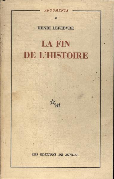 La Fin De L'histoire