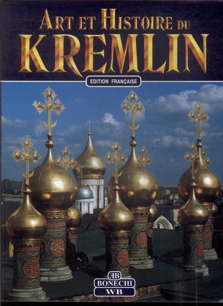 Art Et Histoire Du Kremlin