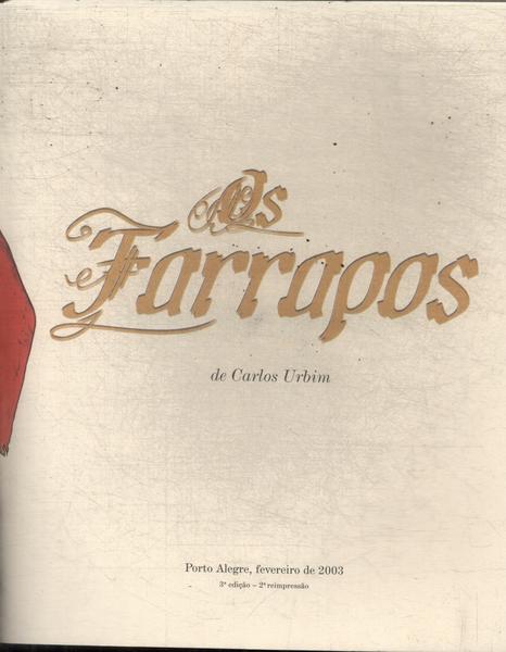 Os Farrapos (não Acompanha Caixa E Lenço)