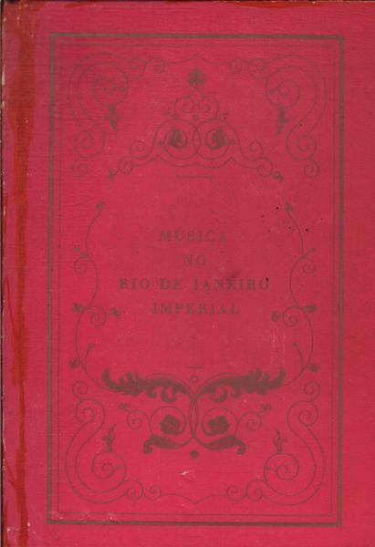 Música No Rio De Janeiro Imperial