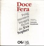 Doce Fera: Fragmentos Biográficos De Eva Sopher