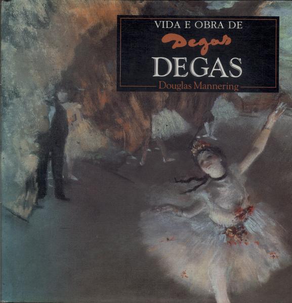 Vida E Obra De Degas
