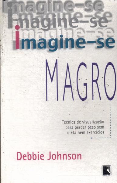 Imagine-se Magro