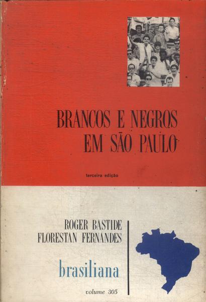 Brancos E Negros Em São Paulo