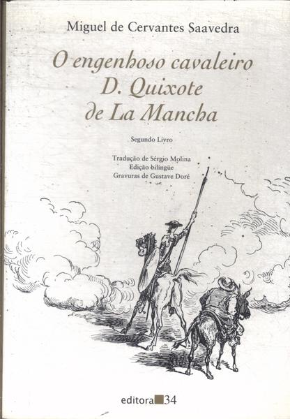 O Engenhoso Cavaleiro D. Quixote De La Mancha Vol 2