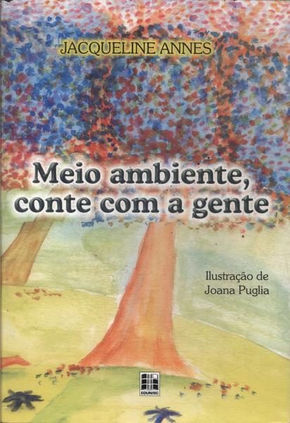 Meio Ambiente, Conte Com A Gente