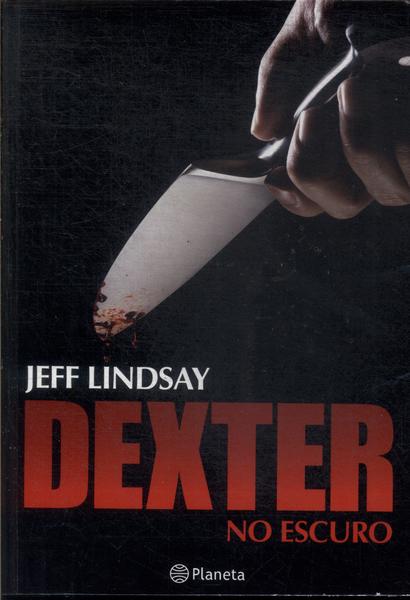 Dexter No Escuro