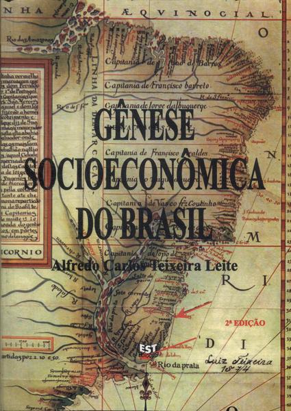 Gênese Socioeconômica Do Brasil