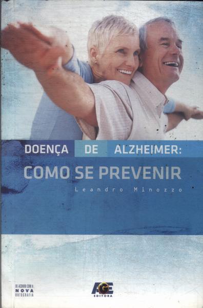 Doença De Alzheimer: Como Se Prevenir