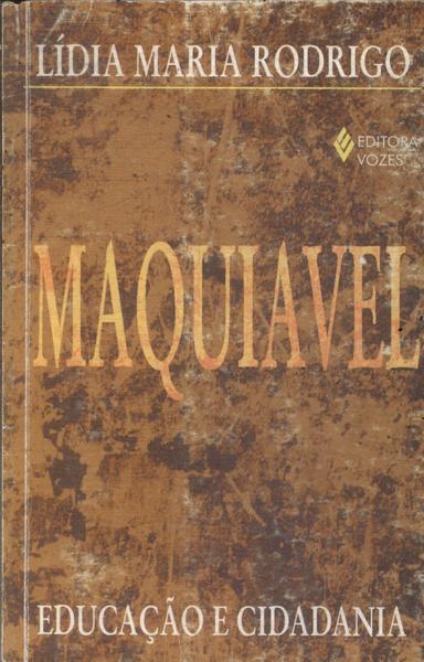 Maquiavel: Educação E Cidadania