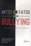 Mitos E Fatos Sobre Bullying