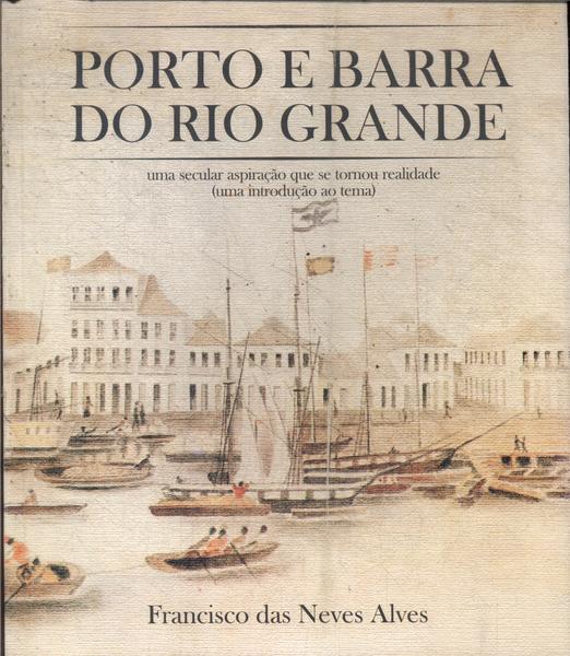 Porto E Barra Do Rio Grande