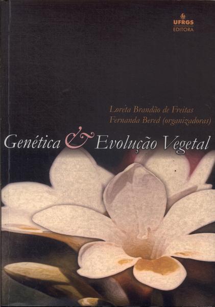 Genética E Evolução Vegetal