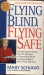 Flying Blind, Flying Safe