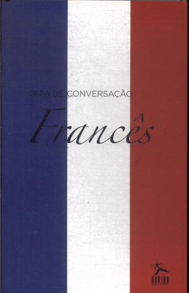 Guia De Conversação: Francês (2014)