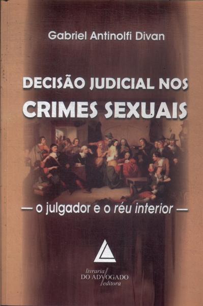Decisão Judicial Nos Crimes Sexuais (2010)