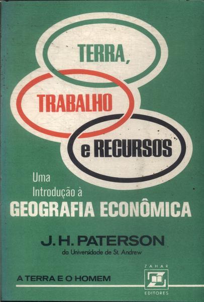 Terra, Trabalho E Recursos