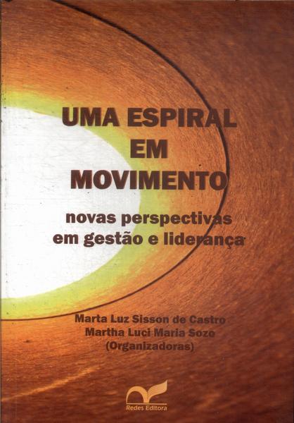 Uma Espiral Em Movimento