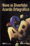 Novo E Divertido Acordo Ortográfico (2009)