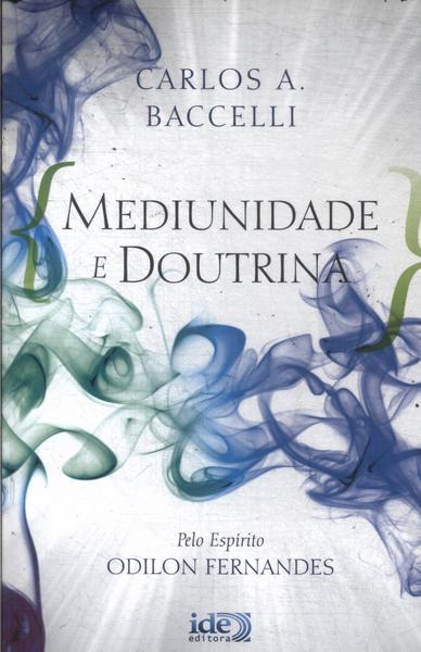 Mediunidade E Doutrina