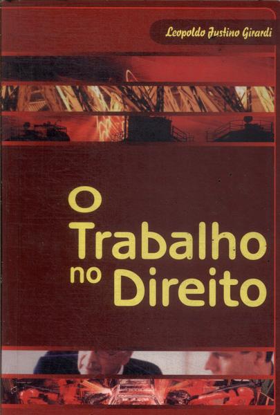 O Trabalho No Direito (2005)