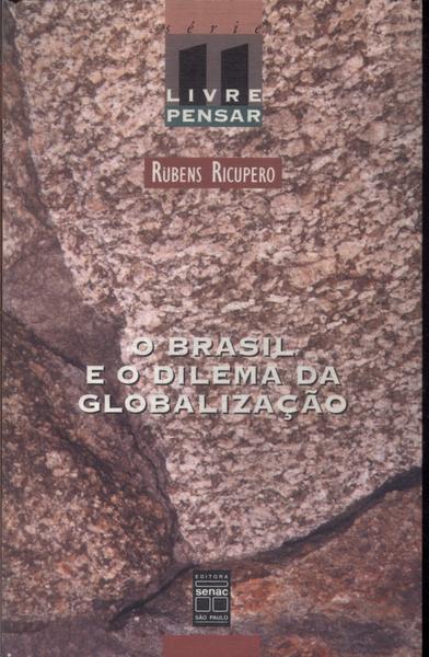 O Brasil E O Dilema Da Globalização