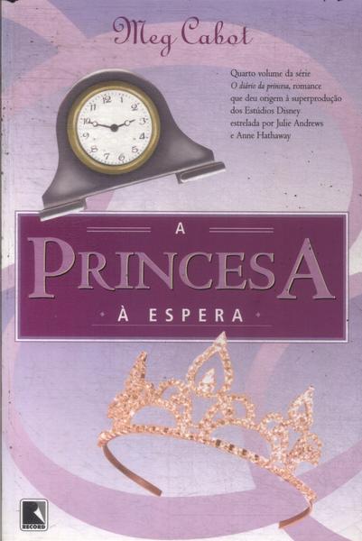 A Princesa À Espera