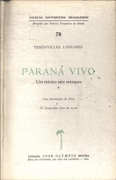 Paraná Vivo: Um Retrato Sem Retoques