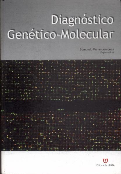 Diagnóstico Genético-molecular (2003)