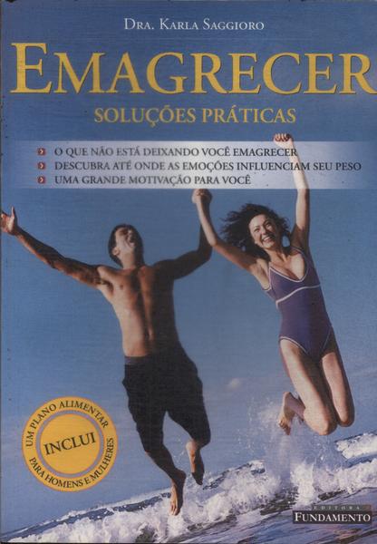 Emagrecer: Soluções Práticas