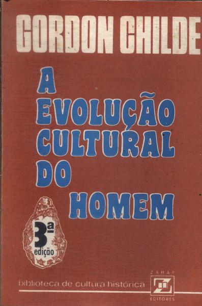 A Evolução Cultural Do Homem